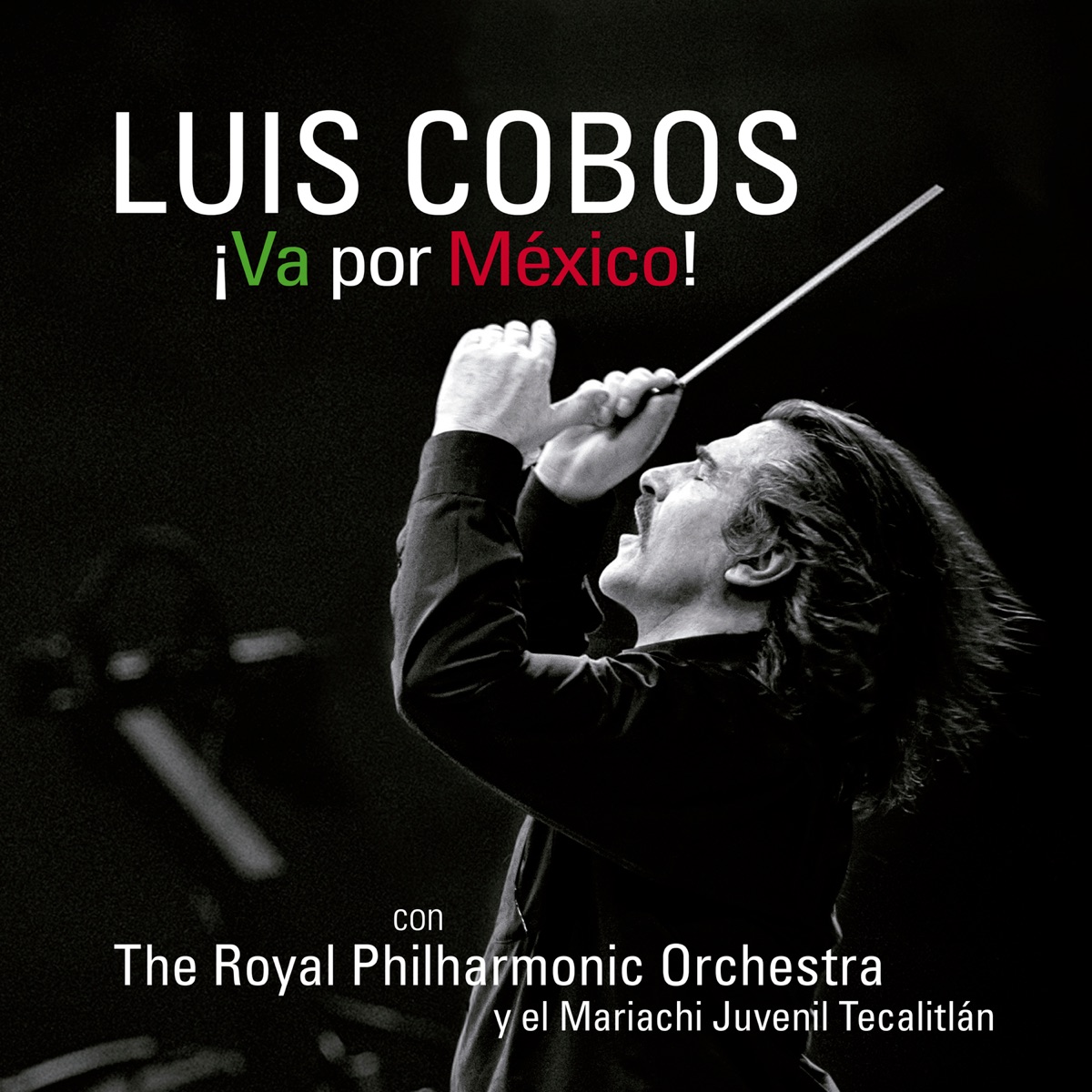 Va por México by Luis Cobos, Royal Philharmonic Orchestra & Mariachi Juvenil Tecalitlan album cover