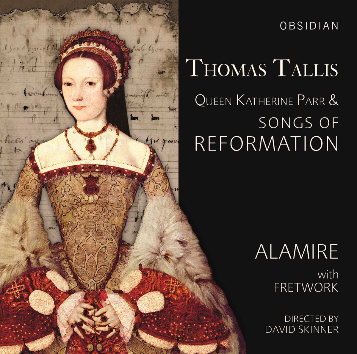 Tallis: Queen Katherine Parr & Songs of Reformation by Alamire, Fretwork & David Skinner album cover