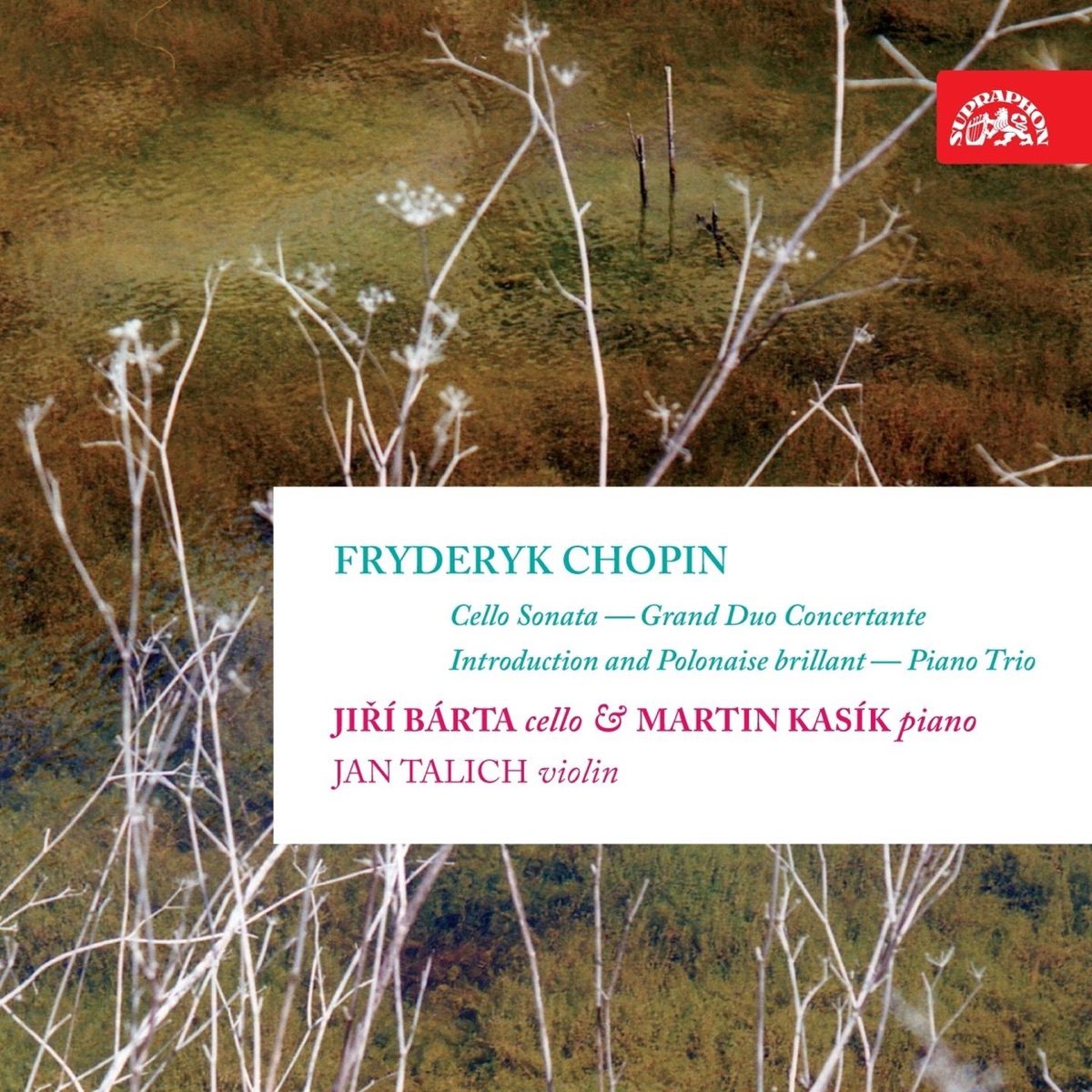 Chopin: Complete Works for Cello by Jiří Bárta, Martin Kasík & Jan Talich album cover