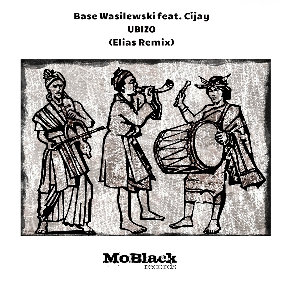 Ubizo (feat. Cijay) [Elias Remix] - Single by Base Wasilewski album cover