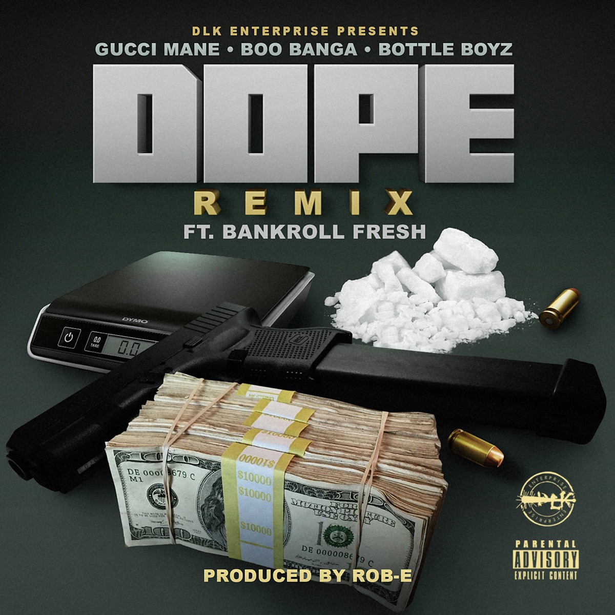 Dope (Remix) [feat. Bankroll Fresh] - Single by Gucci Mane, Boo Banga & Bottle Boyz album cover