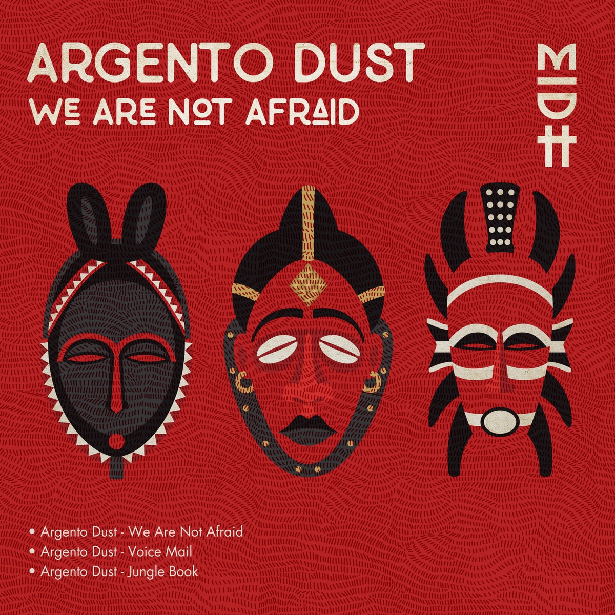 We Are Not Afraid - Single by Argento Dust album cover