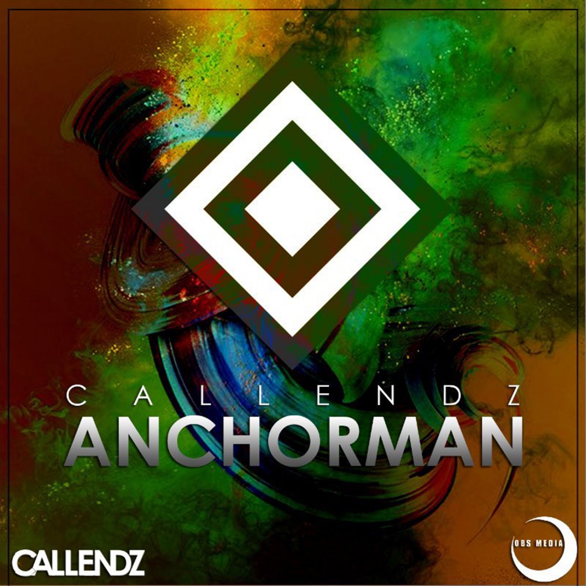 Anchorman - Single by Callendz album cover