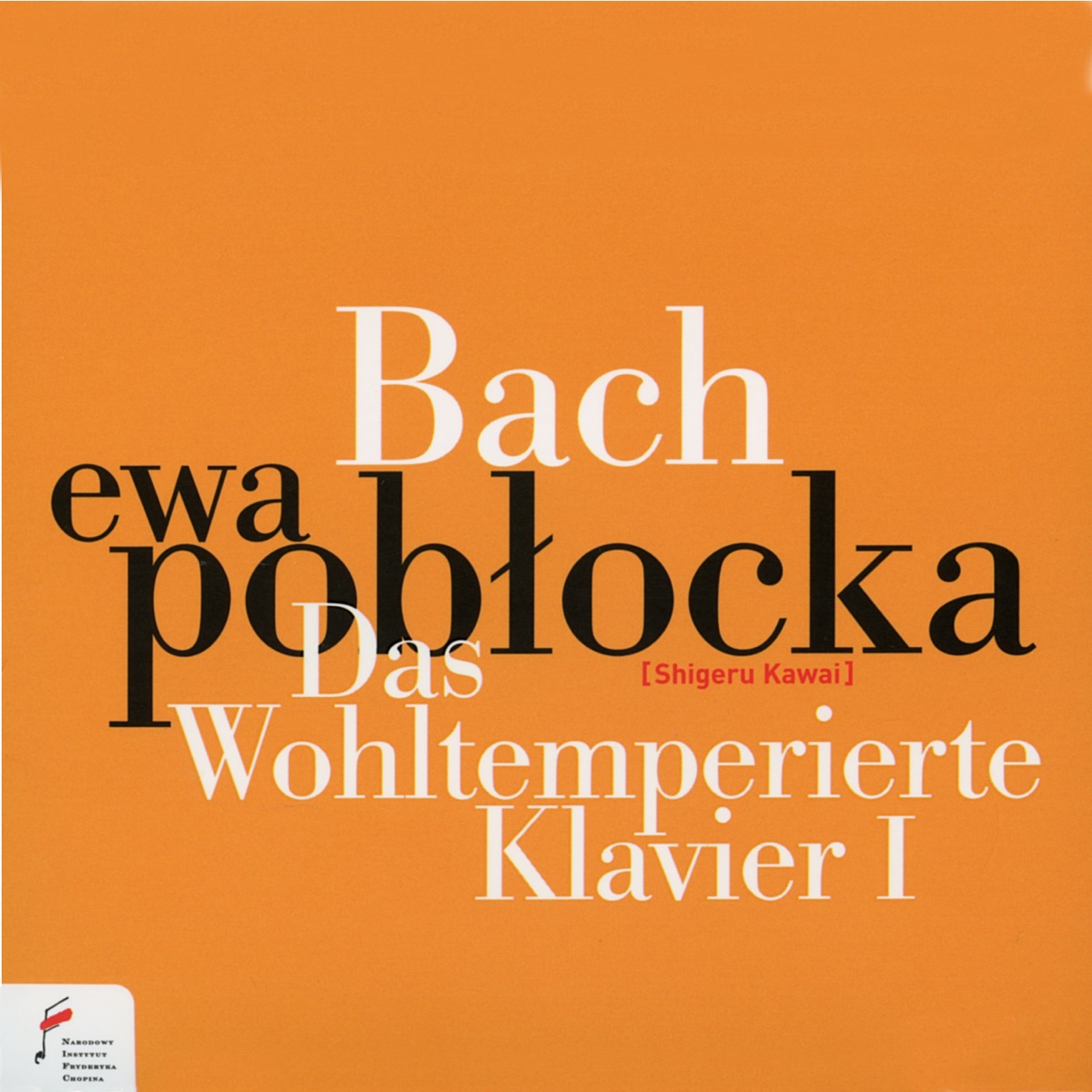Bach: Das wohltemperierte klavier I by Ewa Pobłocka album cover