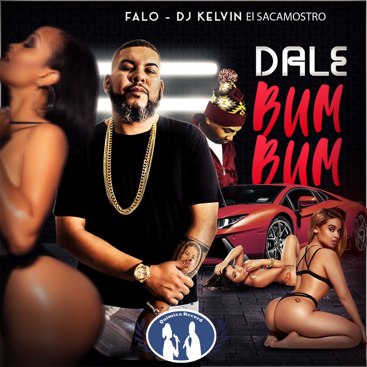 Dale Bum Bum (feat. Falo) - Single by DJ Kelvin El Sacamostro album cover