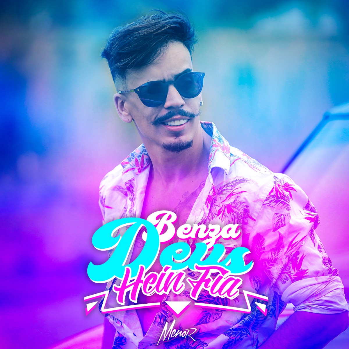 Benza Deus Hein Fia - Single by Menor album cover