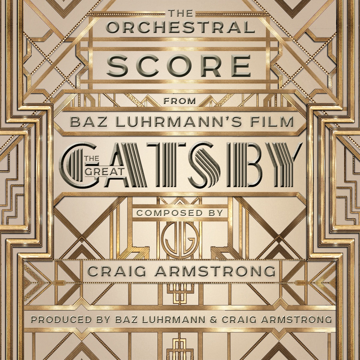 The Orchestral Score From Baz Luhrmann's Film the Great Gatsby by Craig Armstrong album cover