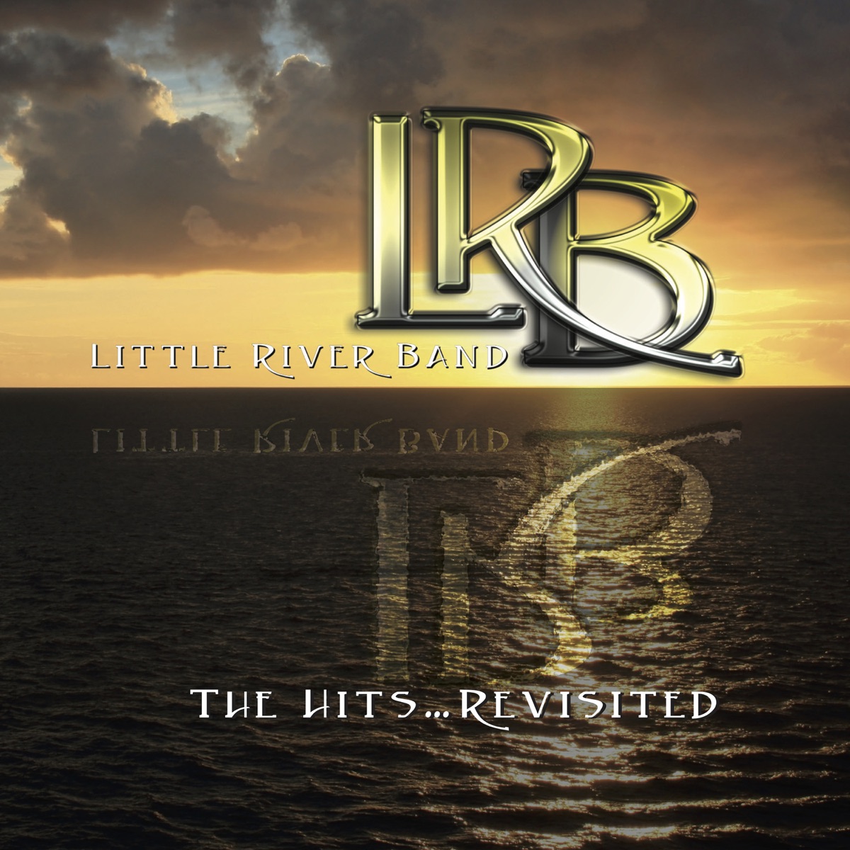 The Hits... Revisited (2016 Re-Recorded Versions) by Little River Band album cover
