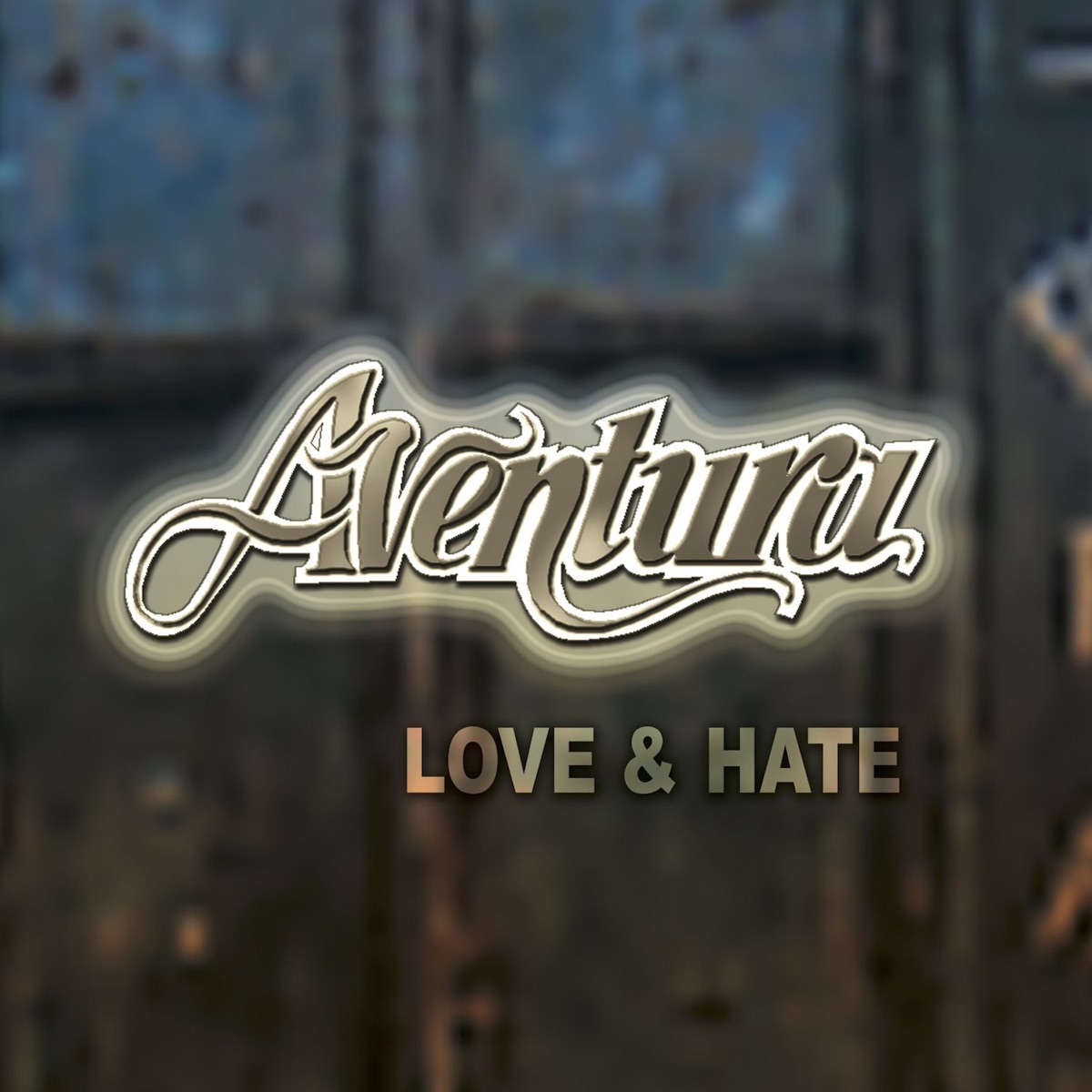 Love & Hate by Aventura album cover
