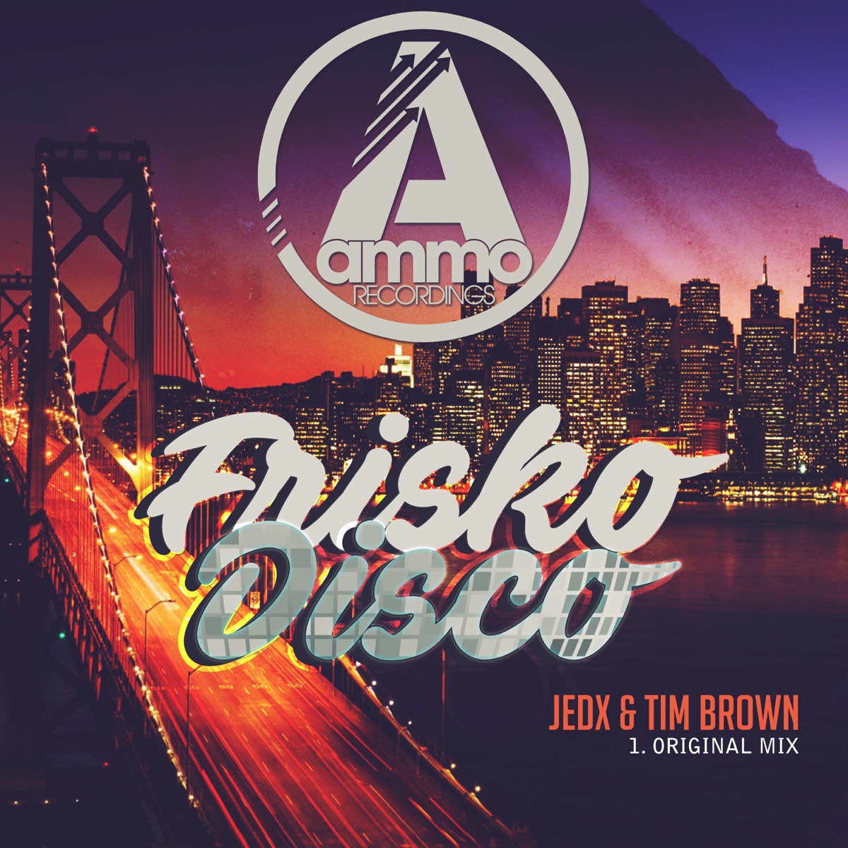 Frisko Disco - Single by JedX & Tim Brown album cover
