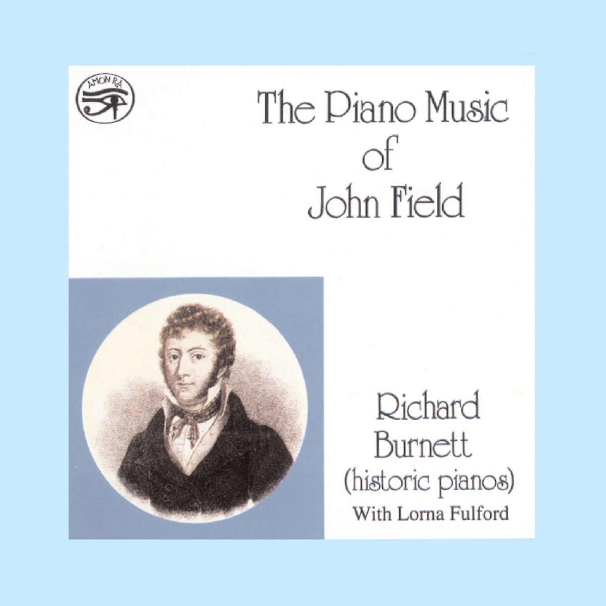 The Piano Music of John Field on Historic Pianos by Richard Burnett album cover