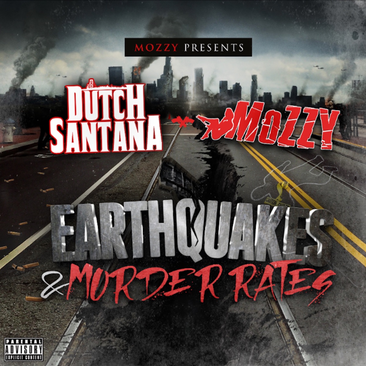 Earthquakes & Murder Rates by Mozzy & Dutch Santana album cover