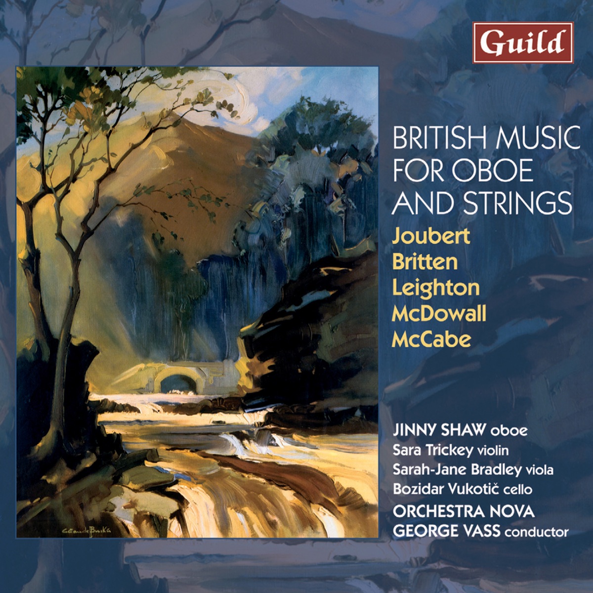 Joubert: Concerto for oboe and strings - Briten: Phantasy - Leighton: Concerto for Oboe and strings - McDowall: Y Deryn Pur - McCabe: Concerto for oboe and orchestra by Orchestra Nova, George Vass & Jinny Shaw album cover