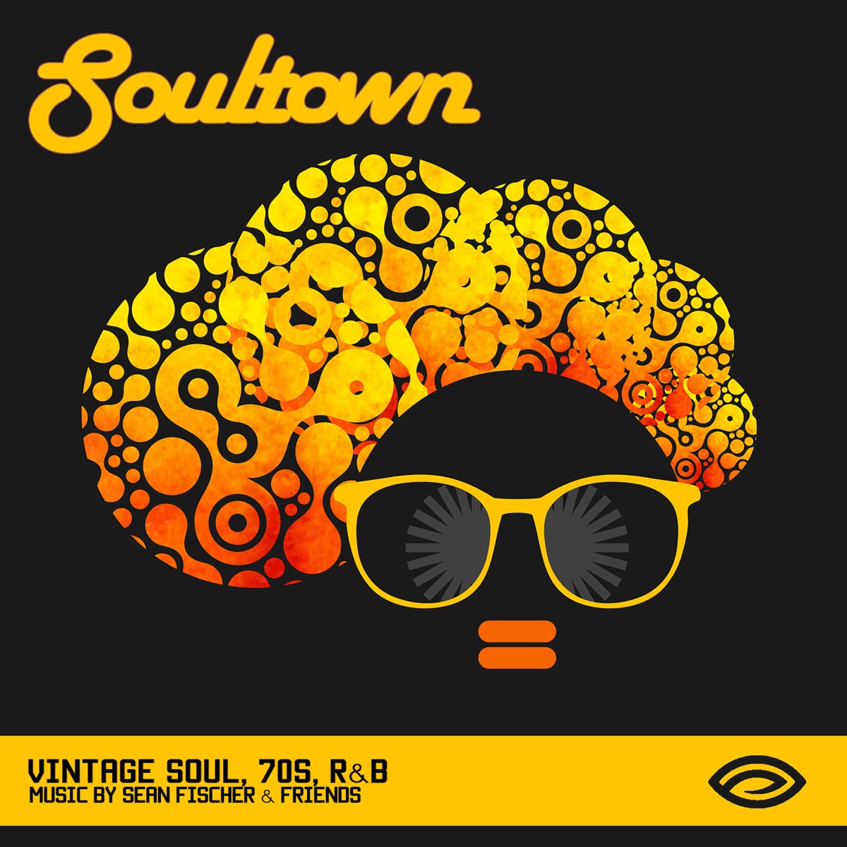 SoulTown: Vintage 70s R&B and Soul by Songs To Your Eyes album cover