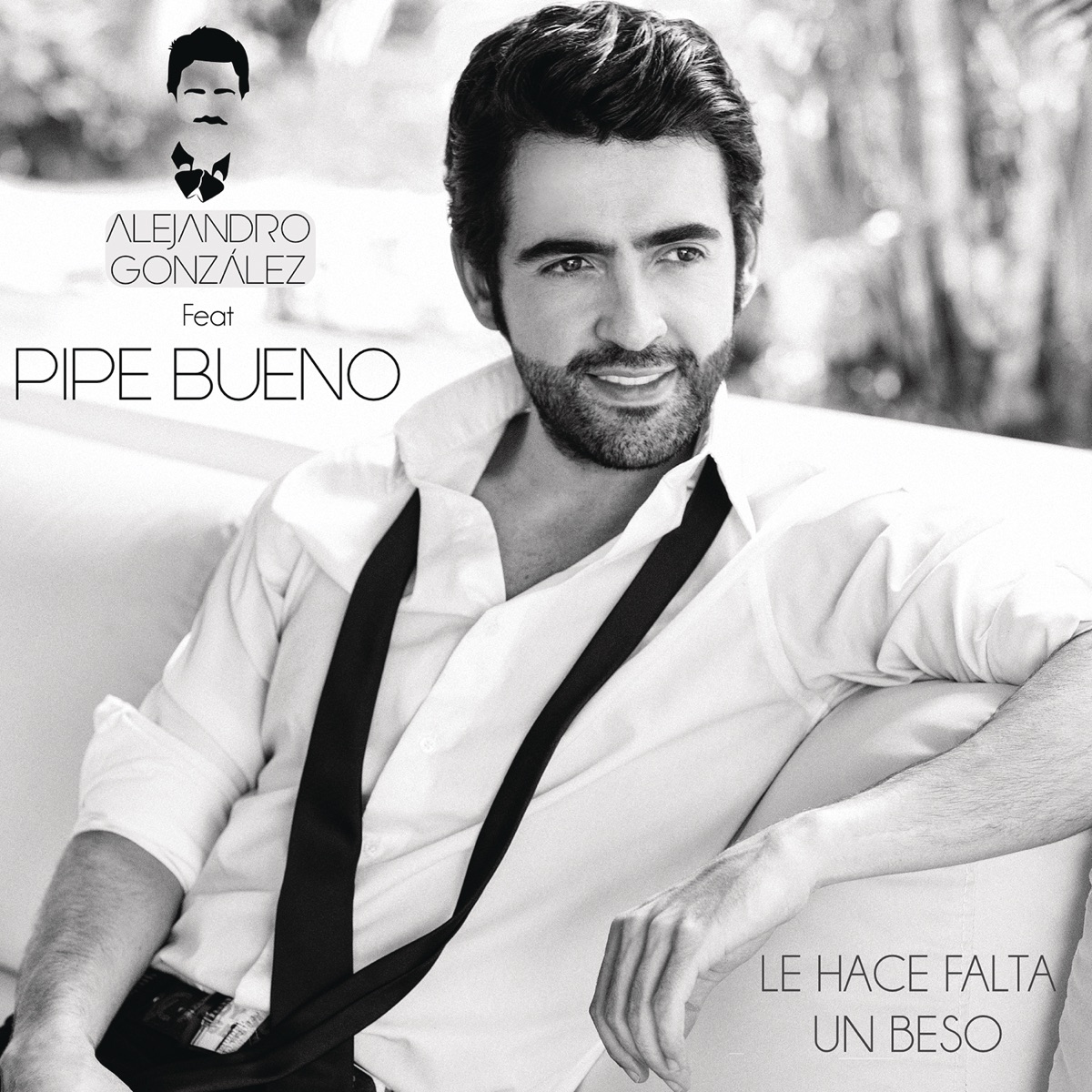 Le Hace Falta Un Beso (Versión Ranchera) [feat. Pipe Bueno] - Single by Alejandro González album cover