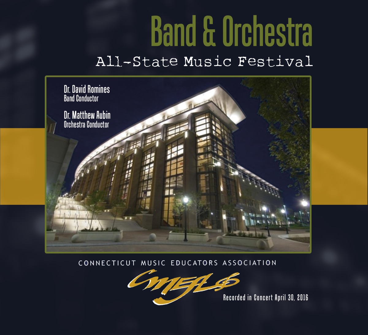 CMEA Connecticut All-State Music Festival Band & Orchestra (Live) by All-State Orchestra, Dr. Matthew Aubin, All-State Band & Dr. David Romines album cover