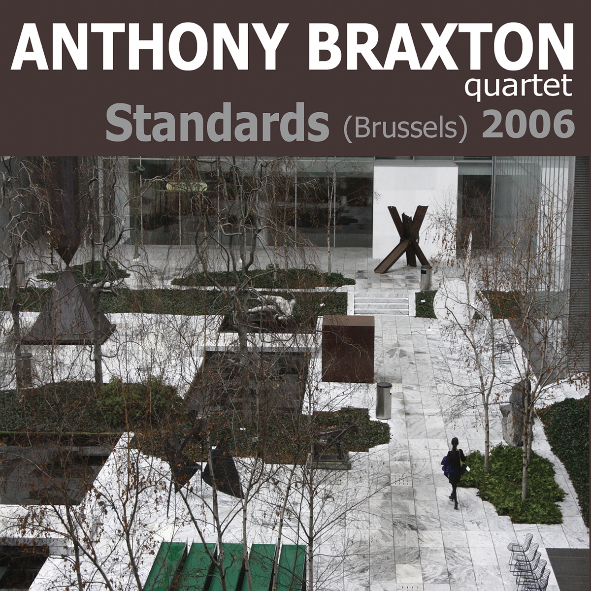 Standards (Brussels) 2006 by Anthony Braxton Quartet album cover