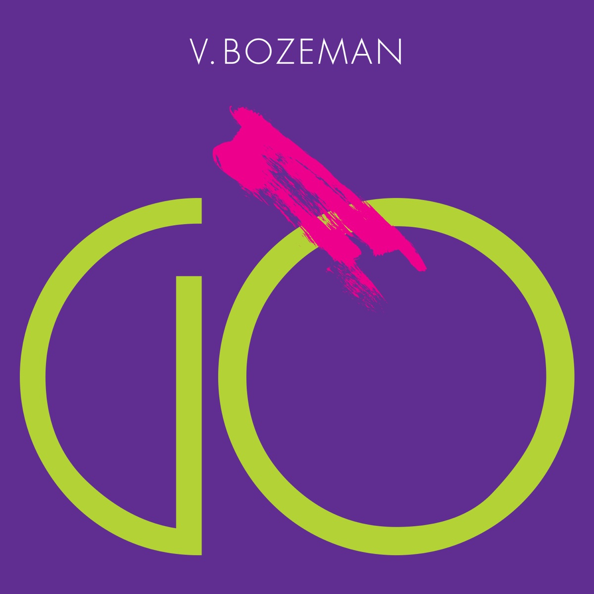 Go - Single by V. Bozeman album cover