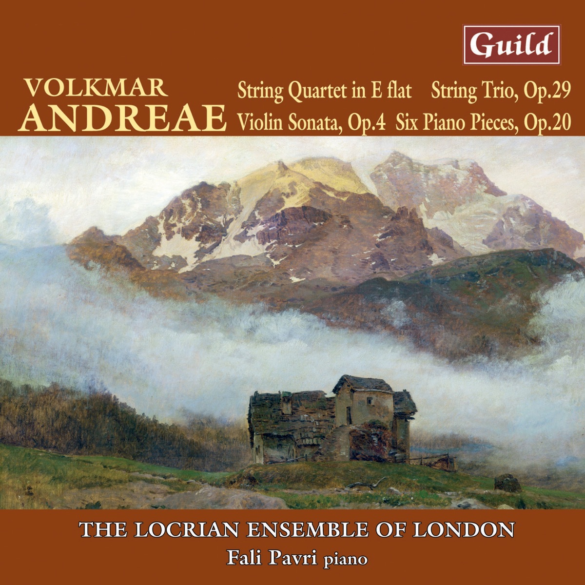 Andreae: String Quartet, Six Piano Pieces, String Trio, Violin Sonata by Fali Pavri, Rita Manning & The Locrian Ensemble Of London album cover
