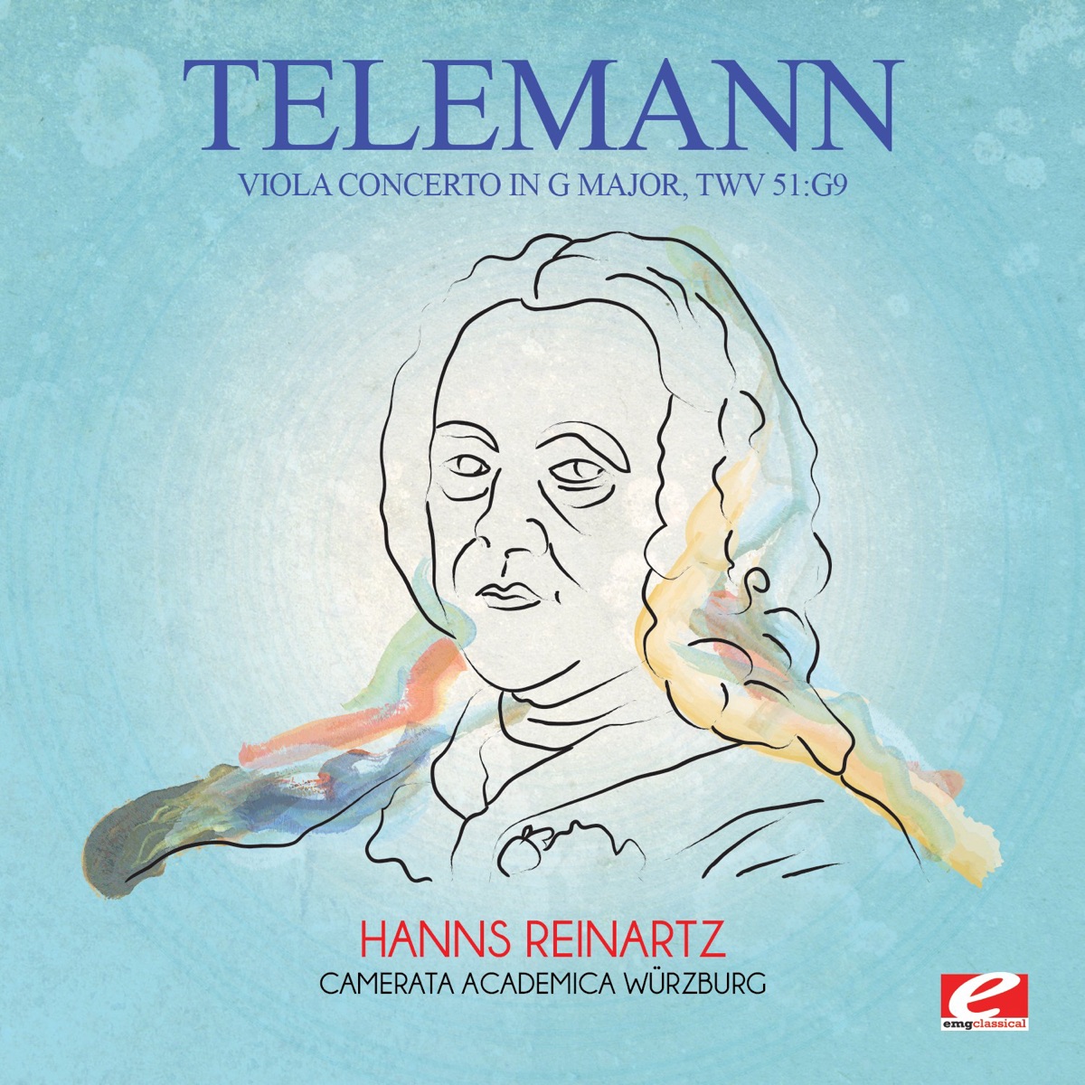Telemann: Viola Concerto in G Major, TWV 51:G9 (Remastered) - EP by Camerata Academica Würzburg & Hanns Reinartz album cover