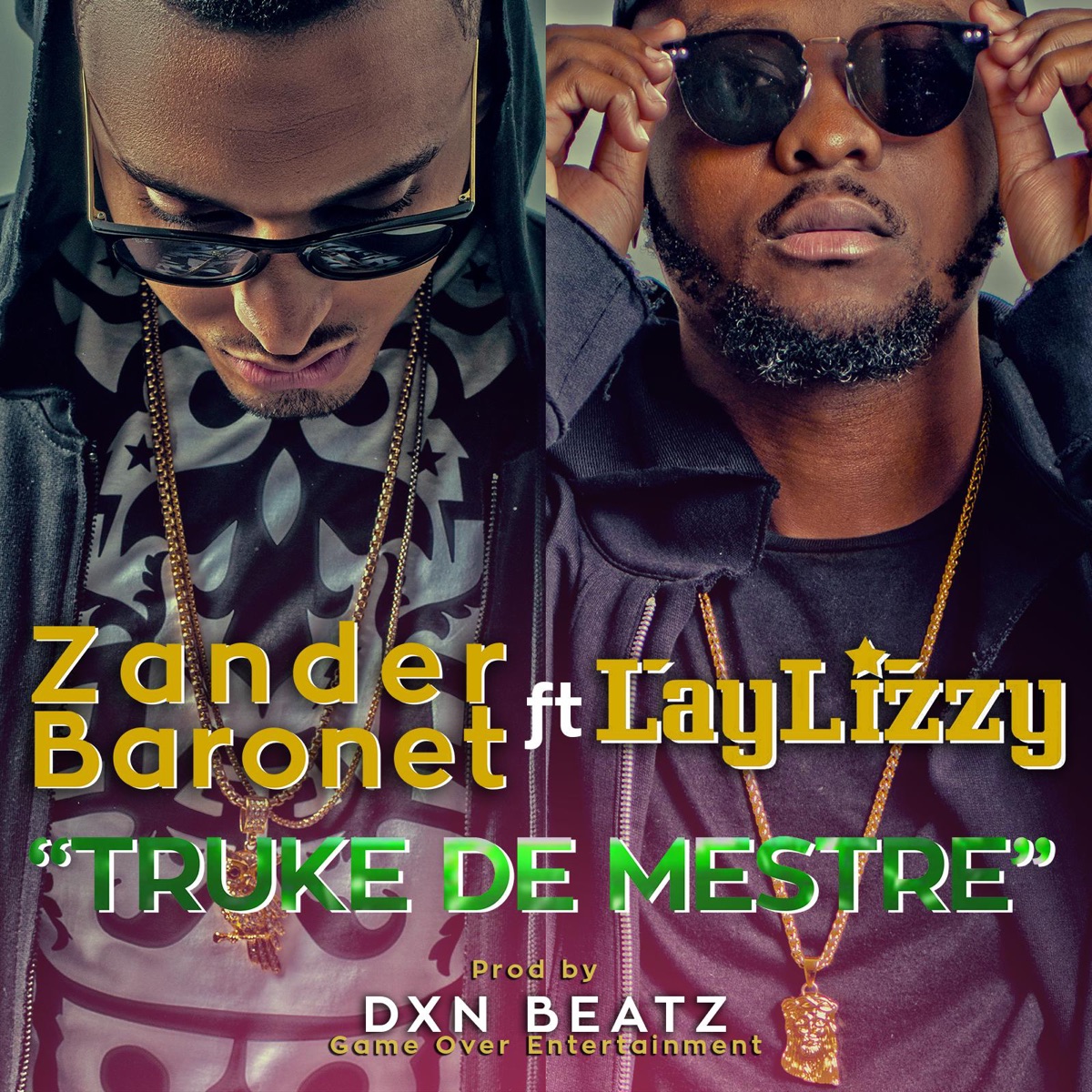 Truke de Mestre (feat. Laylizzy) - Single by Zander Baronet album cover