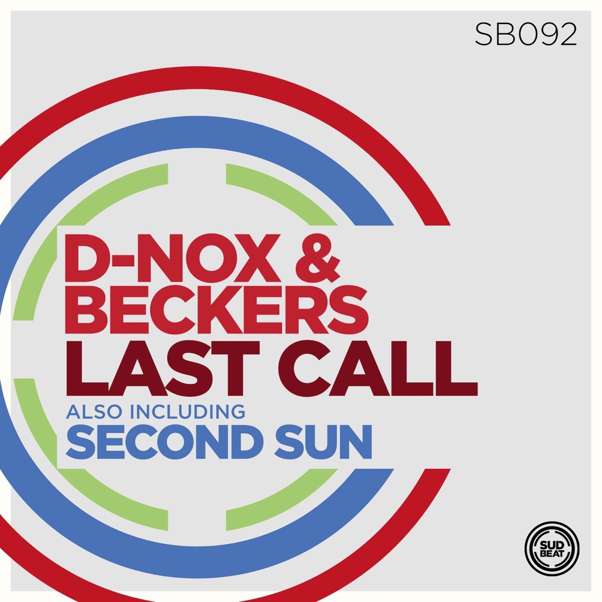 Last Call - Single by Beckers & D'nox album cover