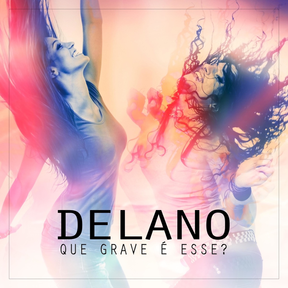 Que Grave É Esse - Single by Delano album cover