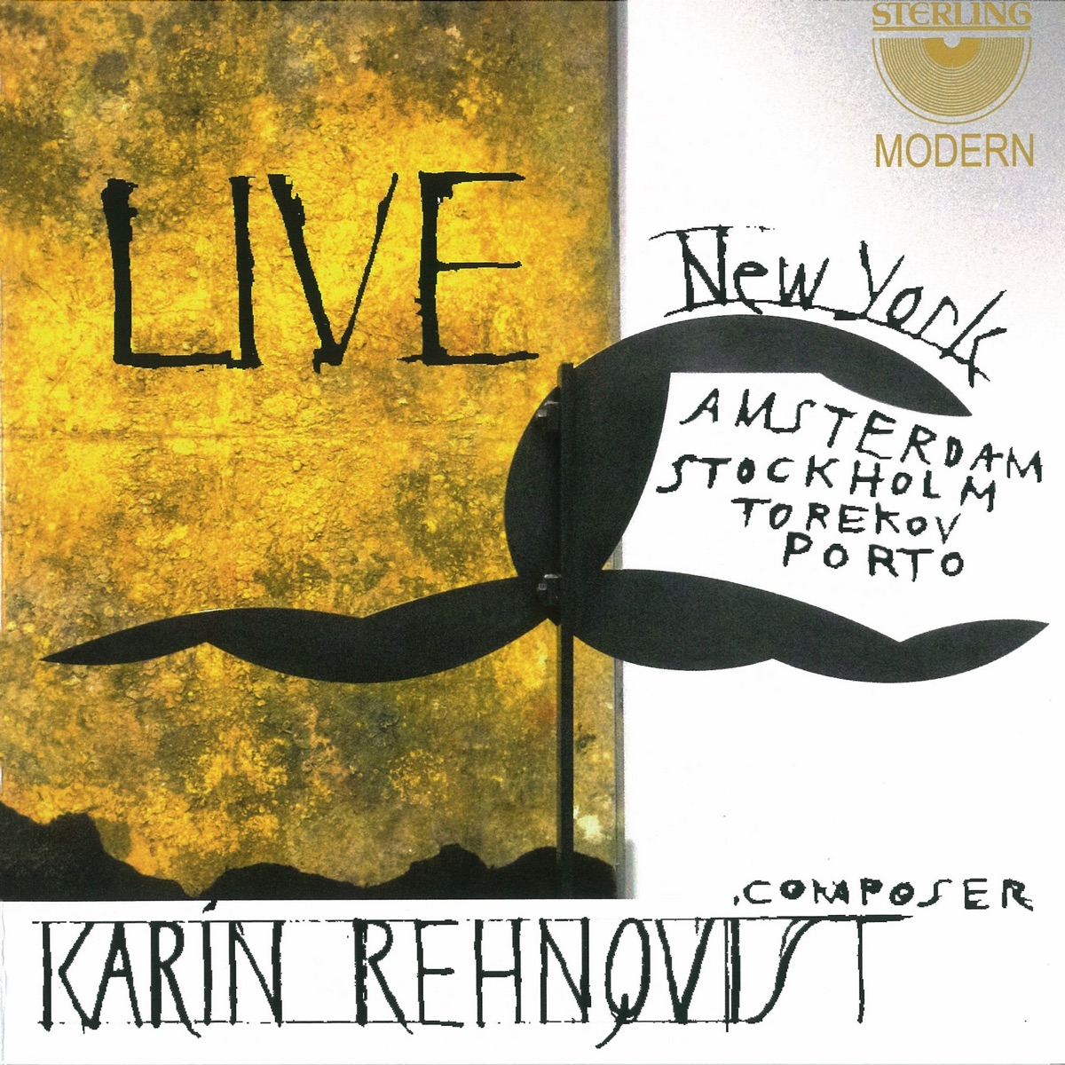 Karin Rehnqvist Live by Swedish Radio Symphony Orchestra, Royal Stockholm Philharmonic Orchestra, Netherlands Chamber Choir, Nieuw Ensemble, Adolf Fredrik Girls Choir, Remix Ensemble, Swedish Chamber Choir, Stockholm Cathedral Choir, Gustaf Sjökvists Kammarkör, Manfred Honeck, Franck Ollu, Ed Spanjaard, Simon Phipps & Gustaf Sjökvist album cover