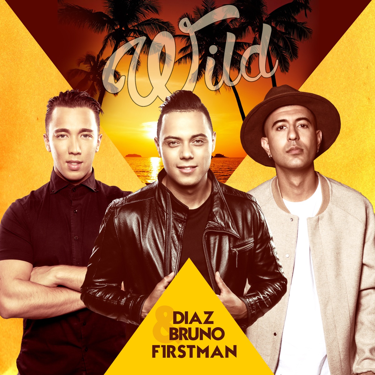 Wild - Single by Diaz & Bruno & F1rstman album cover