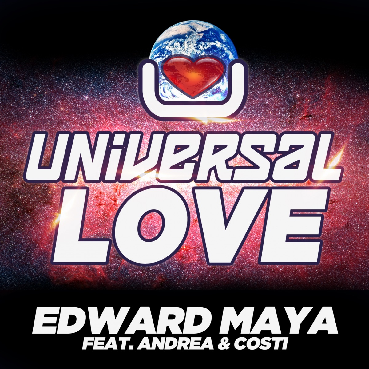 Universal Love (feat. Andrea & Costi) - Single by Edward Maya album cover