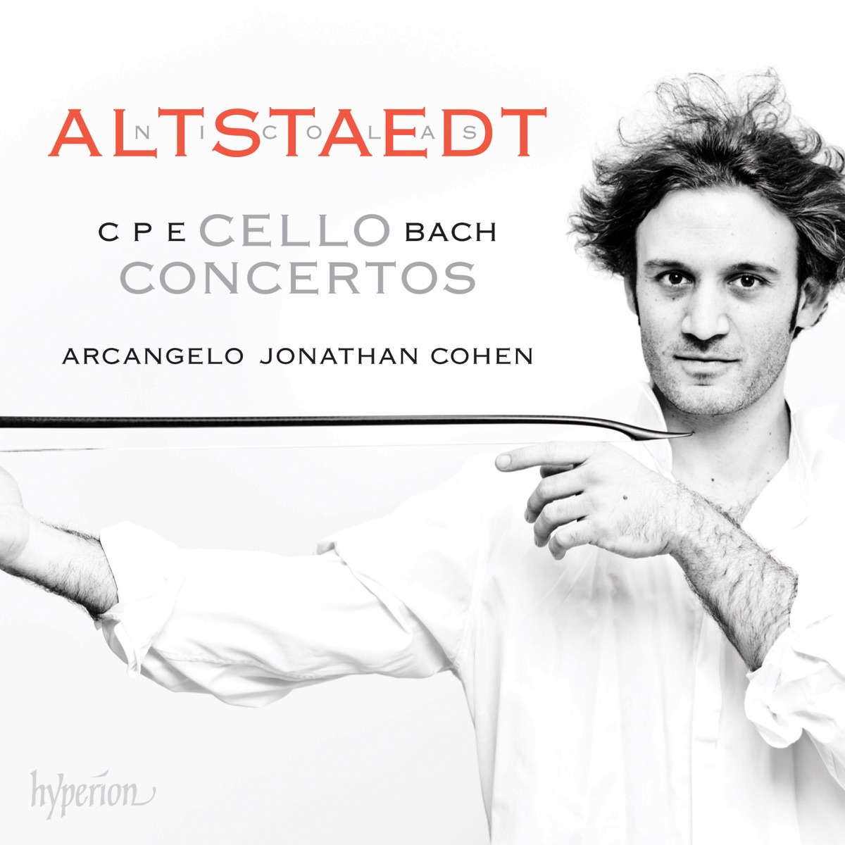 C.P.E. Bach: Cello Concertos by Nicolas Altstaedt, Arcangelo & Jonathan Cohen album cover
