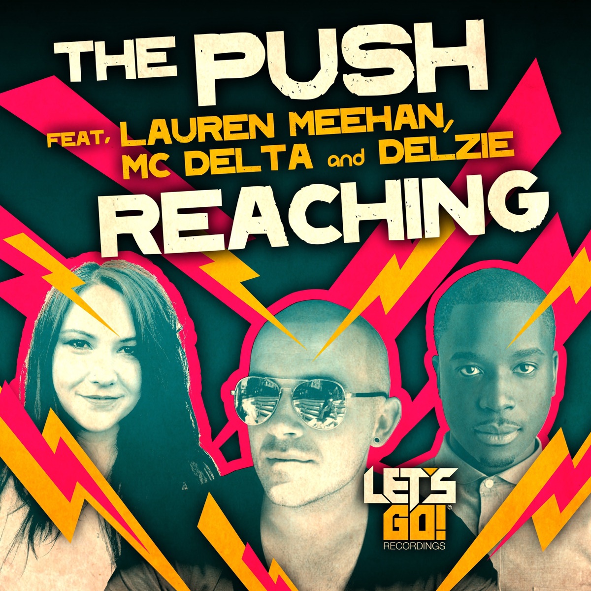 Reaching (feat. Lauren Meehan & MC Delta & Delzie) - Single by The Push album cover