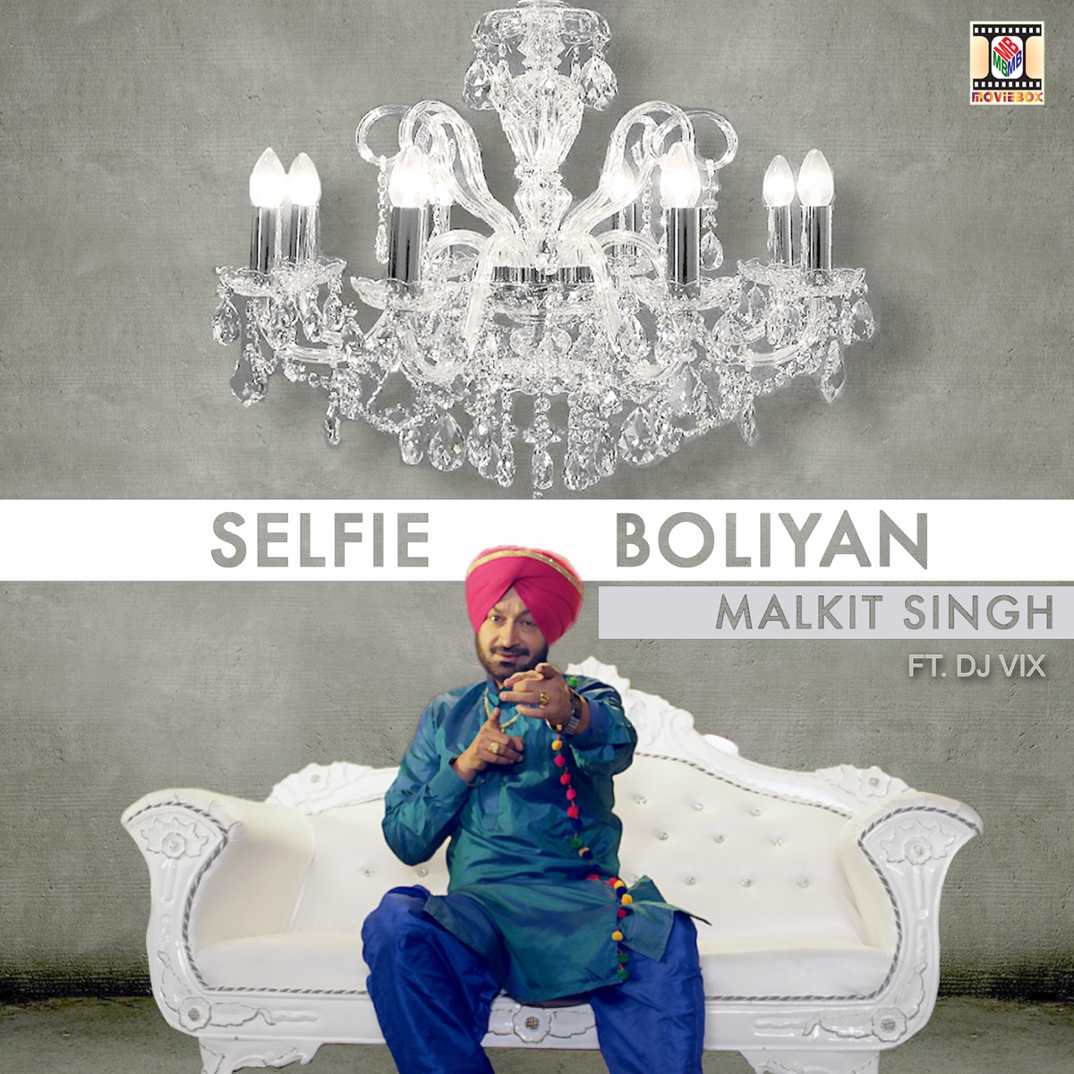 Selfie Boliyan (feat. DJ Vix) - Single by Malkit Singh album cover