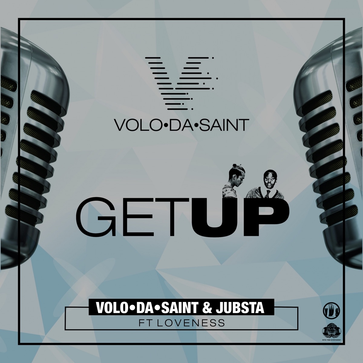 Get Up - (feat. Loveness) - EP by Volo Da Saint & Jubsta album cover