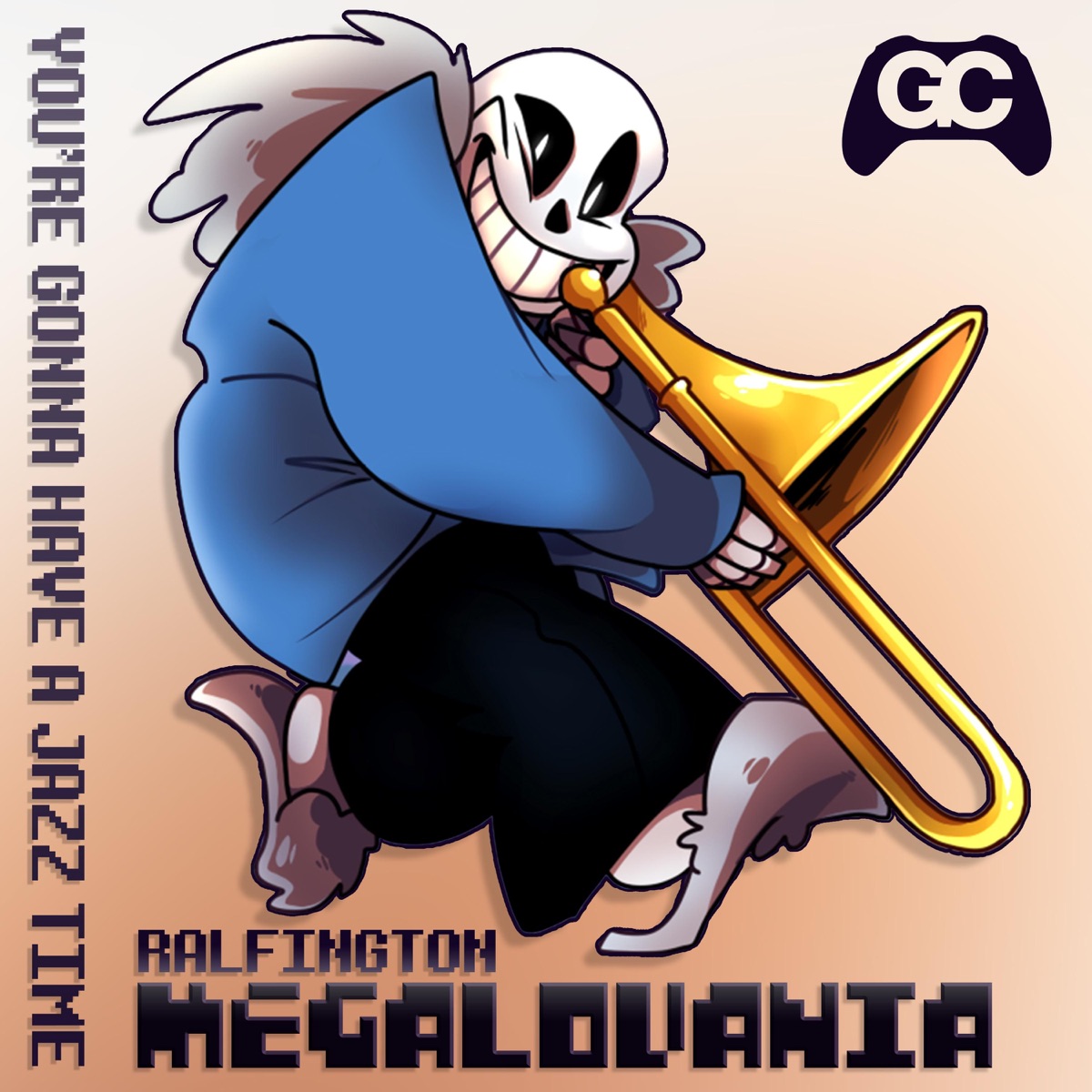 Megalovania (You're Gonna Have a Jazz Time) [From "Undertale"] - Single by Ralfington & GameChops album cover