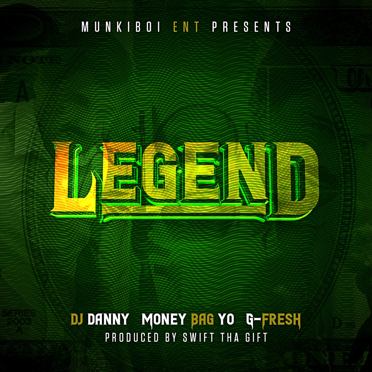 Legend (feat. Money Bag Yo & G-Fresh) - Single by DJ Danny album cover