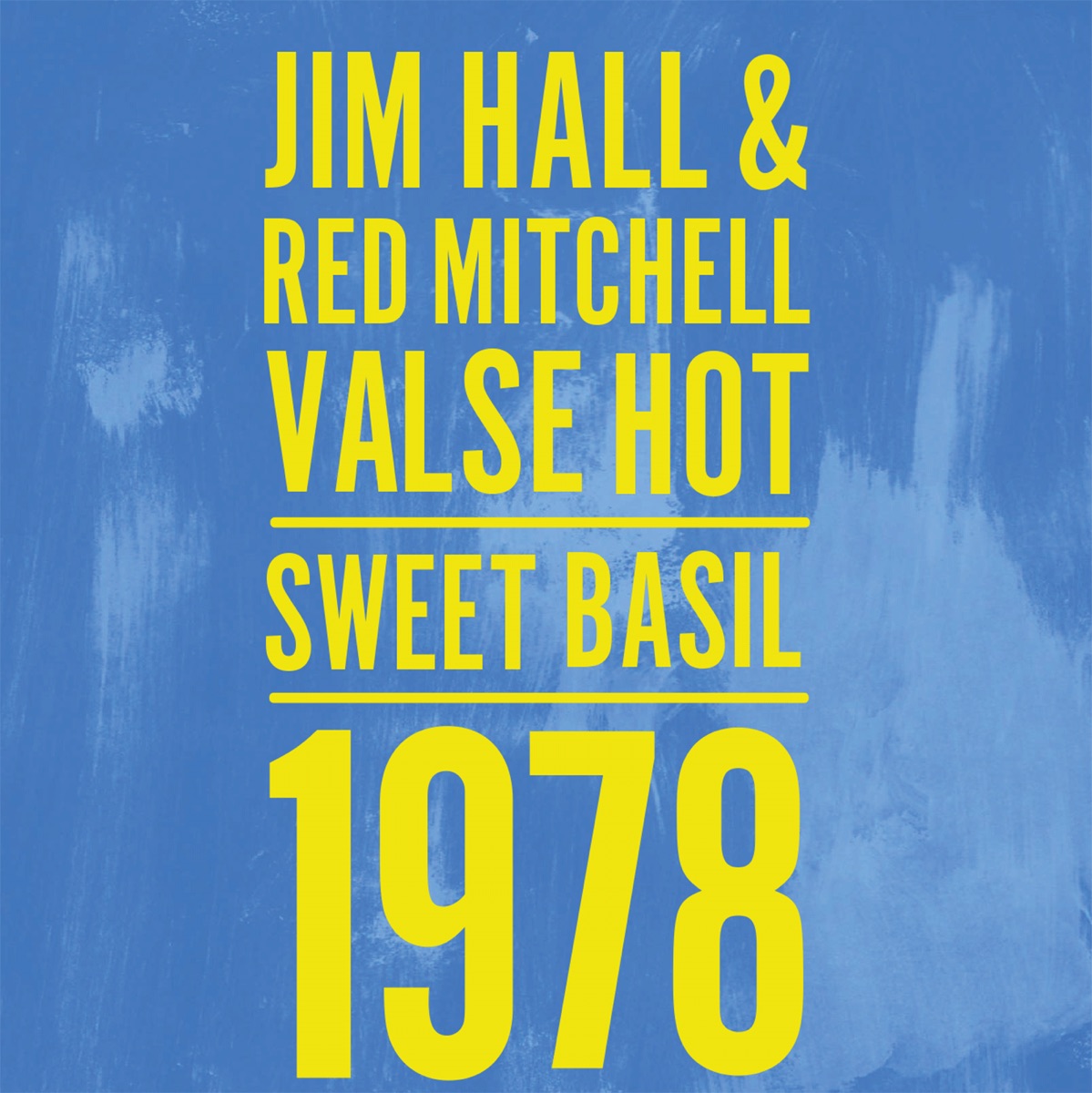 Valse Hot: Sweet Basil 1978 by Jim Hall & Red Mitchell album cover