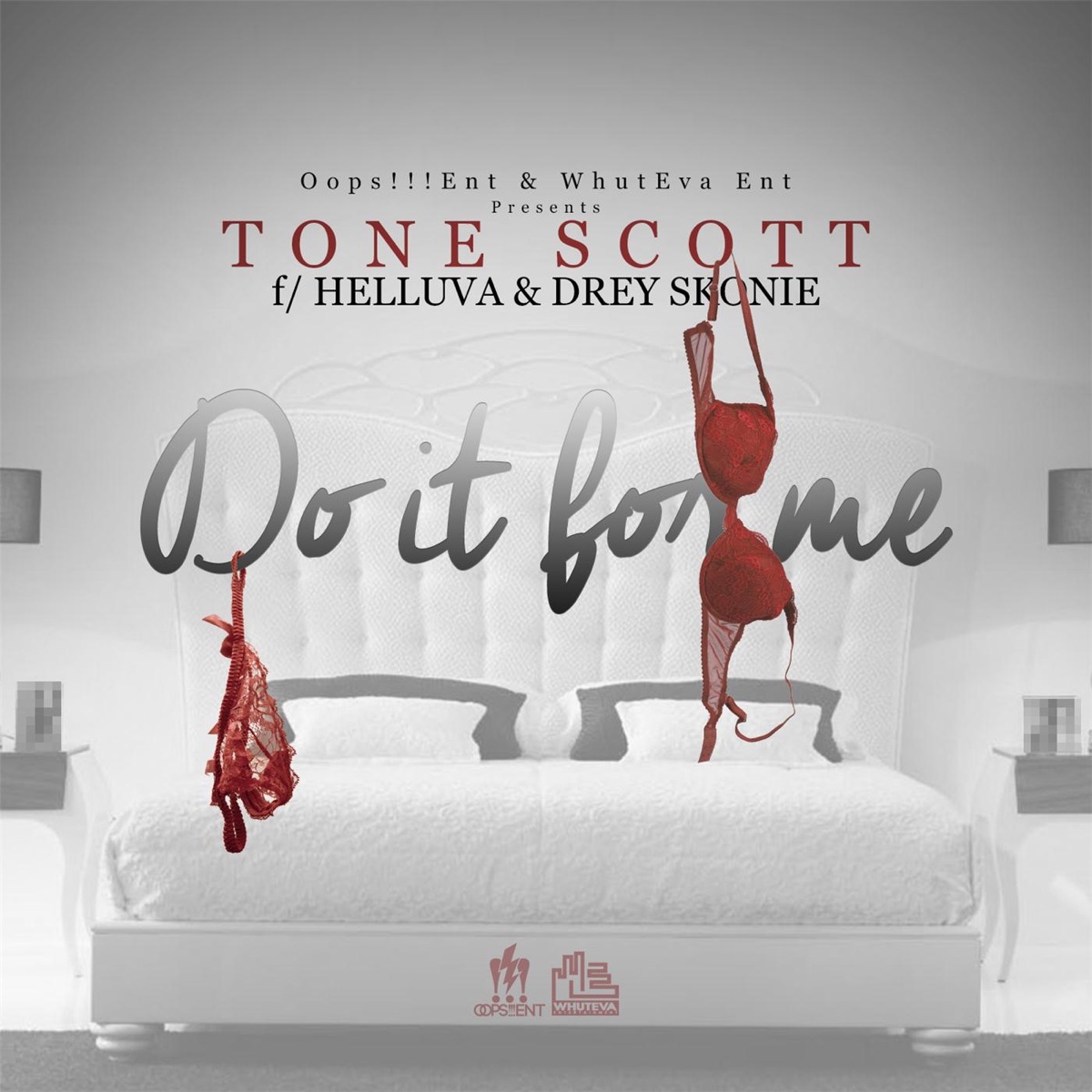 Do It for Me (feat. Drey Skonie & Helluva) - Single by Tone Scott album cover