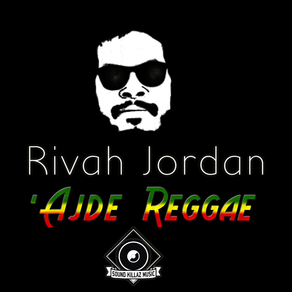 Ajde Reggae - Single by Rivah Jordan album cover