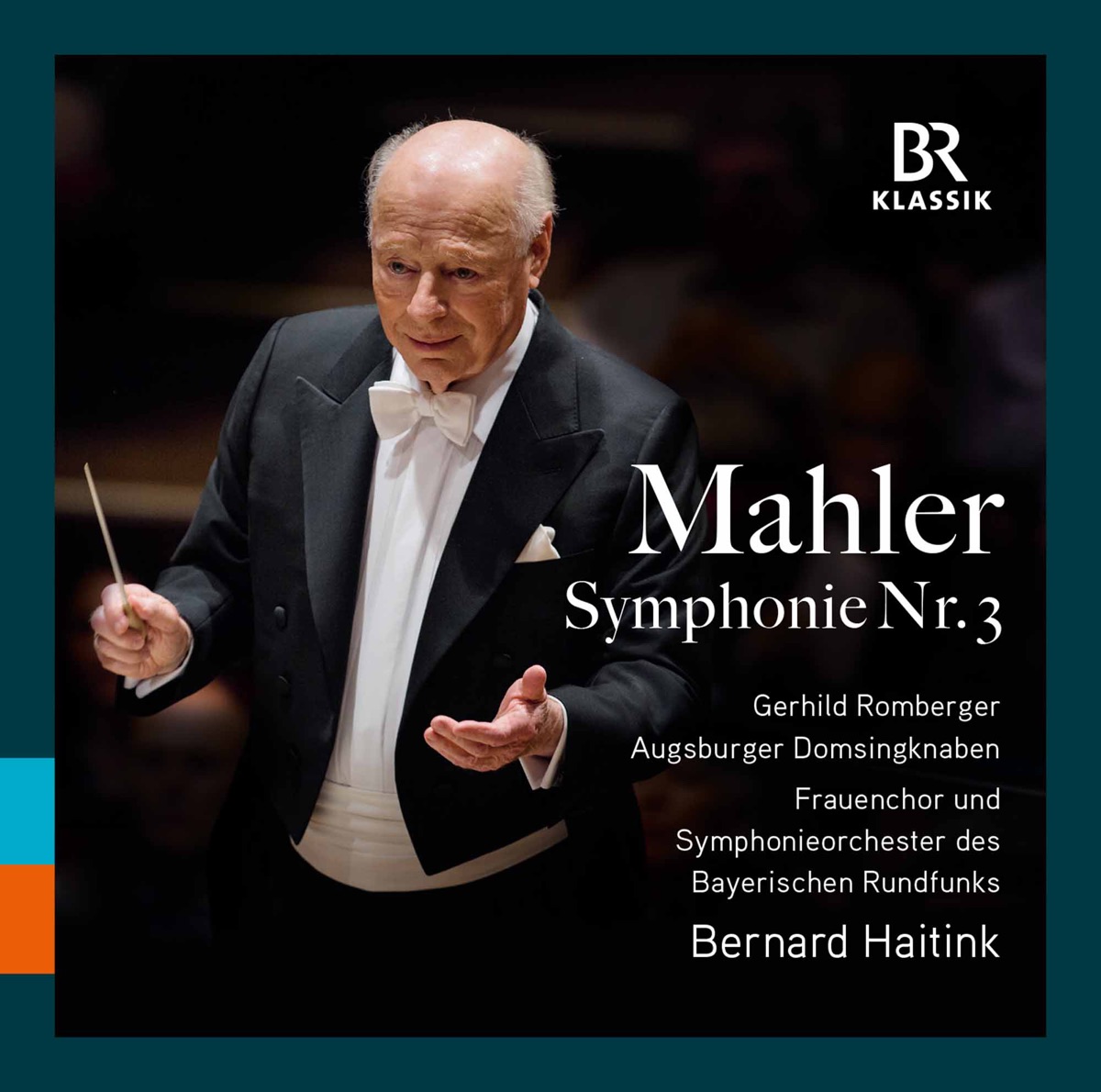 Mahler: Symphony No. 3 in D Minor by Bavarian Radio Symphony Orchestra & Bernard Haitink album cover