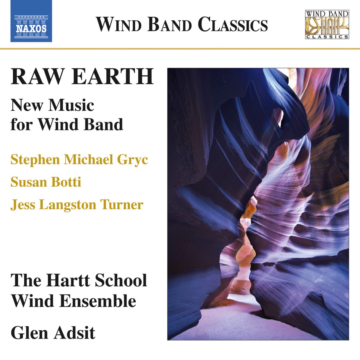 Raw Earth by Hartt School Wind Ensemble & Glen Adsit album cover