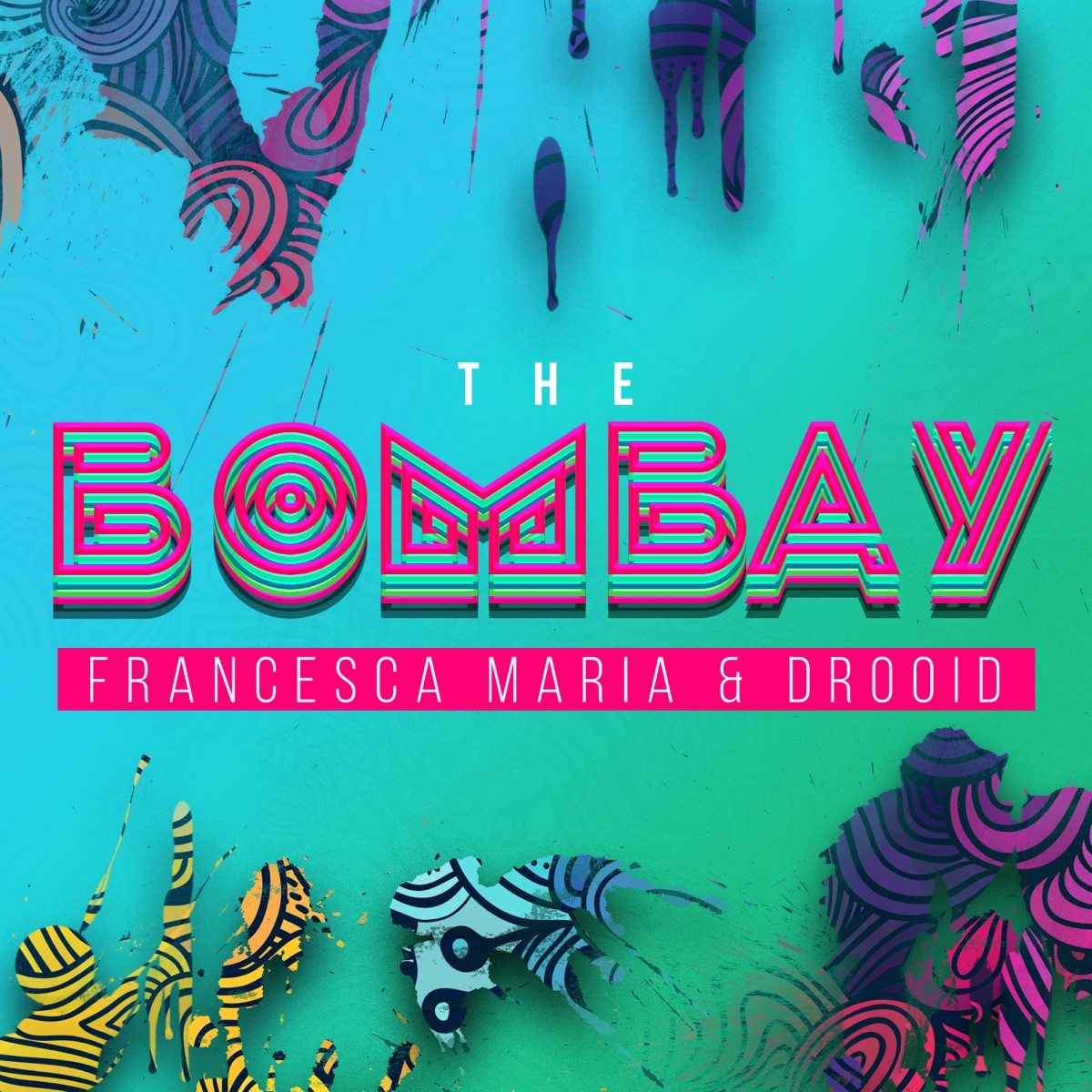 The Bombay - Single by Francesca Maria & Drooid album cover