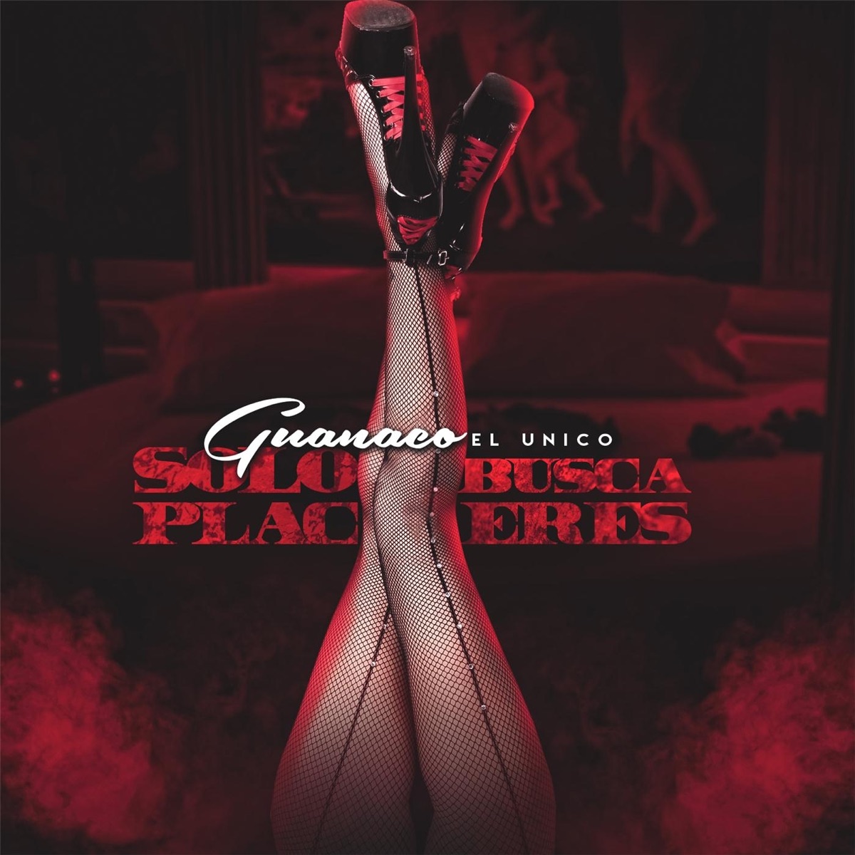 Solo Busca Placeres - Single by Guanaco el Unico album cover