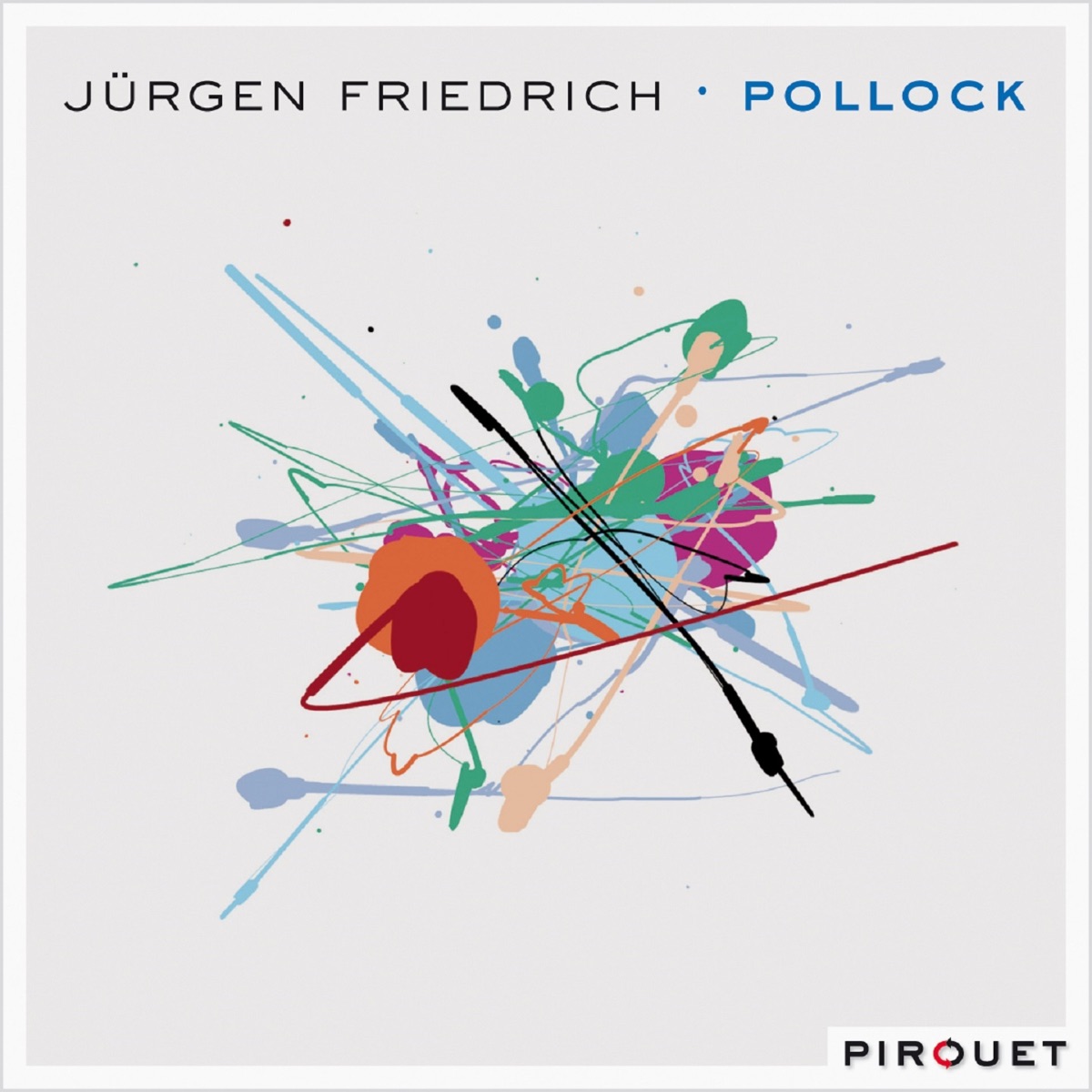 Pollock (feat. John Hébert & Tony Moreno) by Jürgen Friedrich album cover