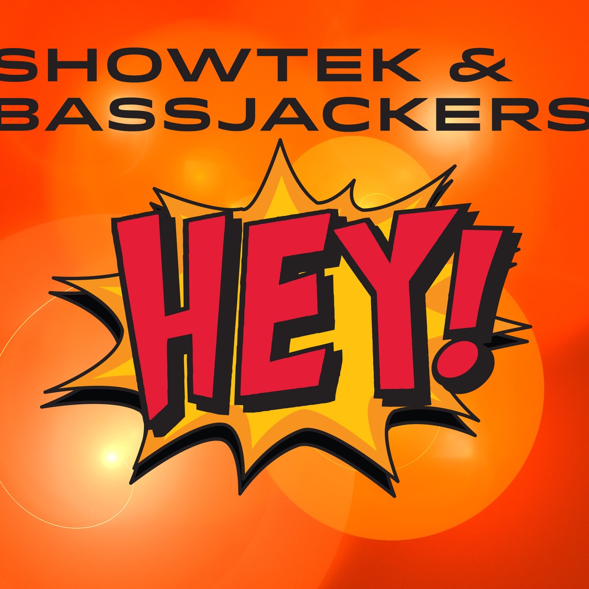 Hey! - Single by Showtek & Bassjackers album cover