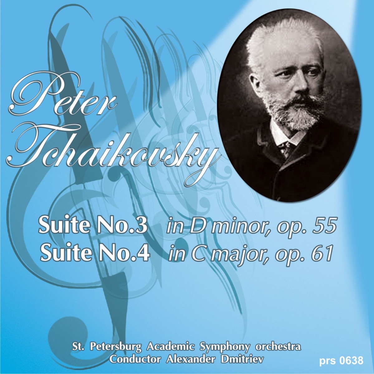 Peter Tchaikovsky. Suite No.4 (Mozartiana) in G Major Op. 61 - EP by St. Petersburg Symphony Orchestra, Alexander Dmitriev & St. Petersburg Academic Symphony Orchestra album cover