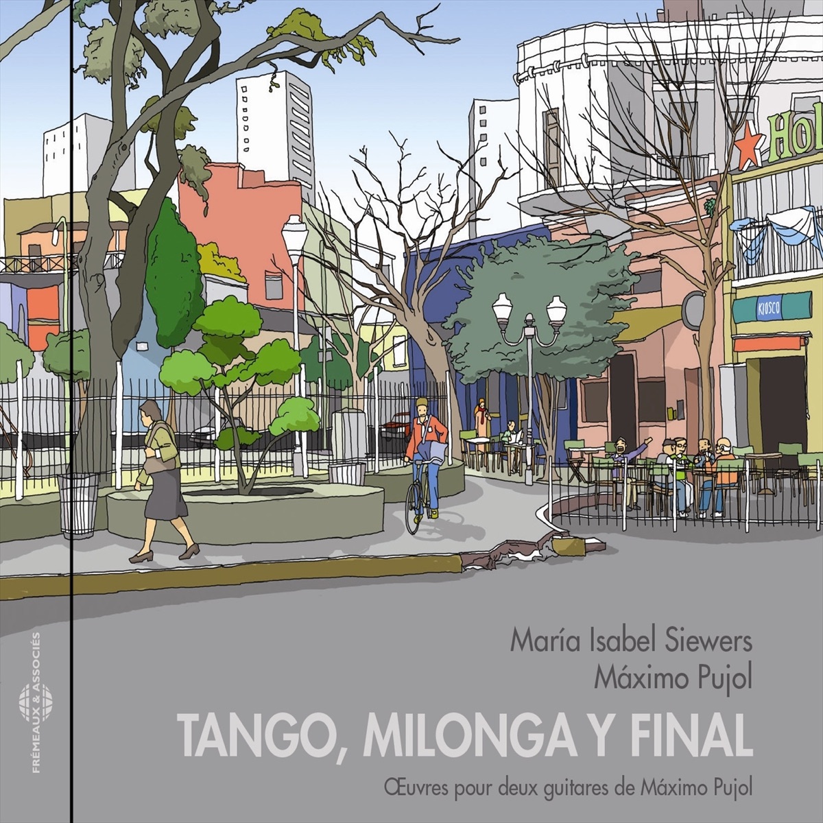Tango, Milonga y Final (Oeuvres pour deux guitares) by Maximo Pujol & Maria Isabel Siewers album cover