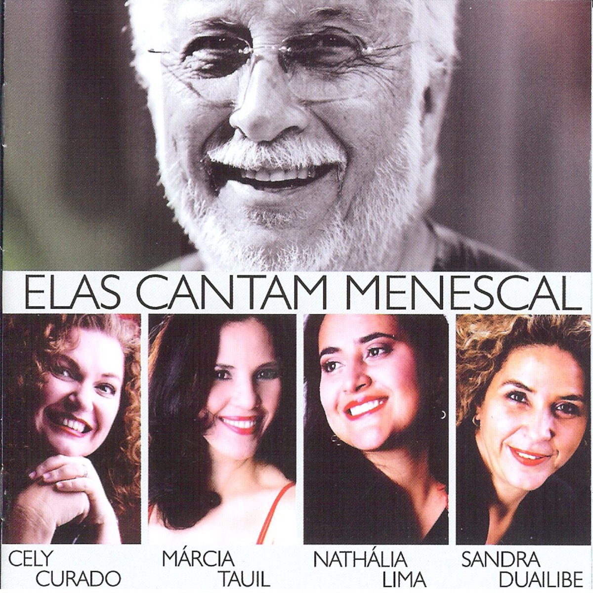 Elas Cantam Menescal (feat. Roberto Menescal) by Sandra Duailibe, Márcia Tauil, Nathália Lima & Cely Curado album cover