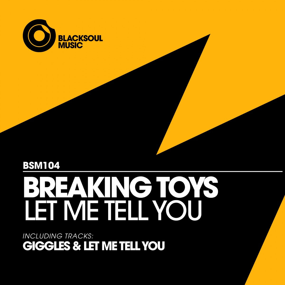Let Me Tell You - Single by Breaking Toys album cover
