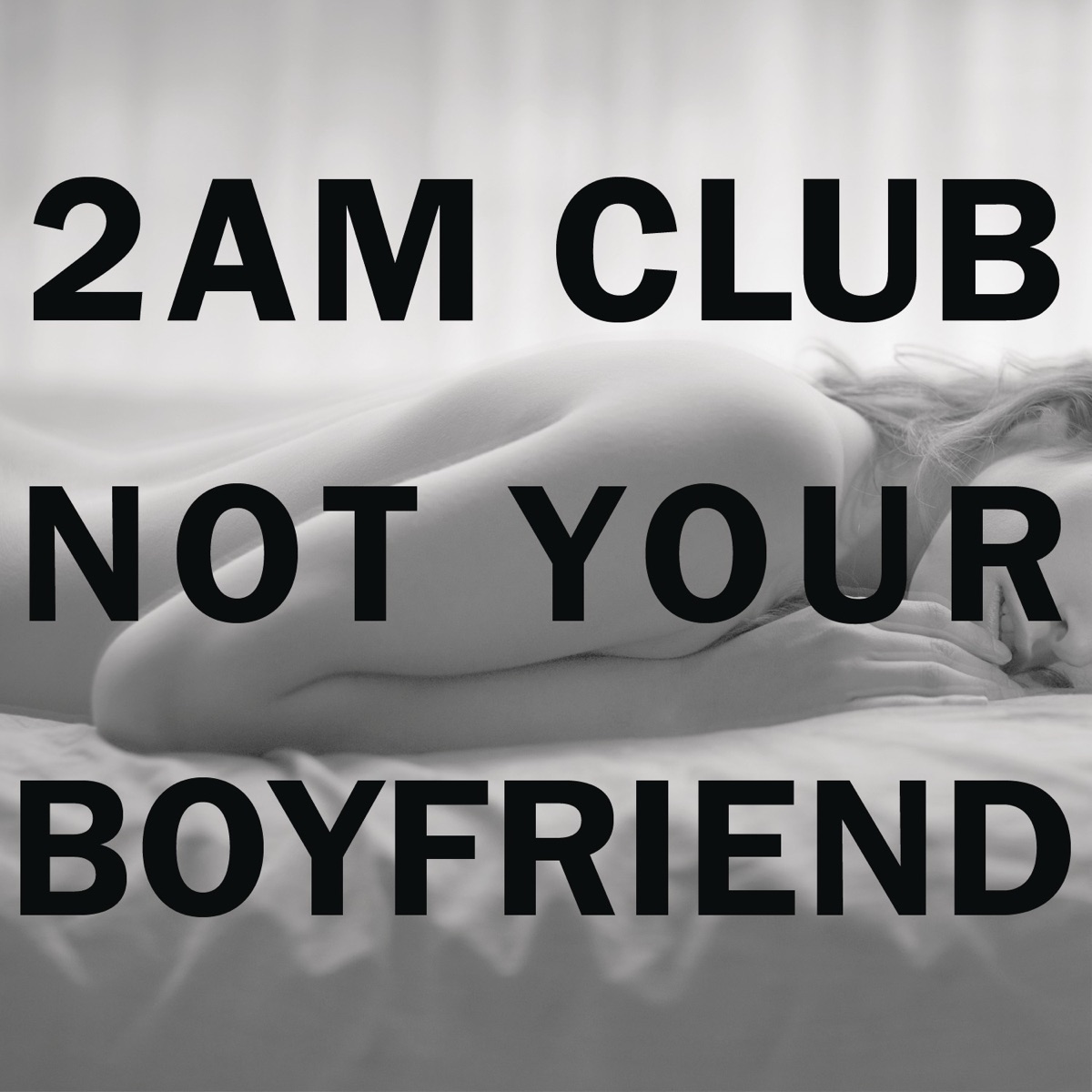 Not Your Boyfriend - Single by 2AM Club album cover